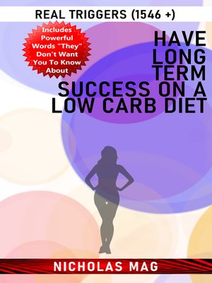 cover image of Have Long Term Success on a Low Carb Diet